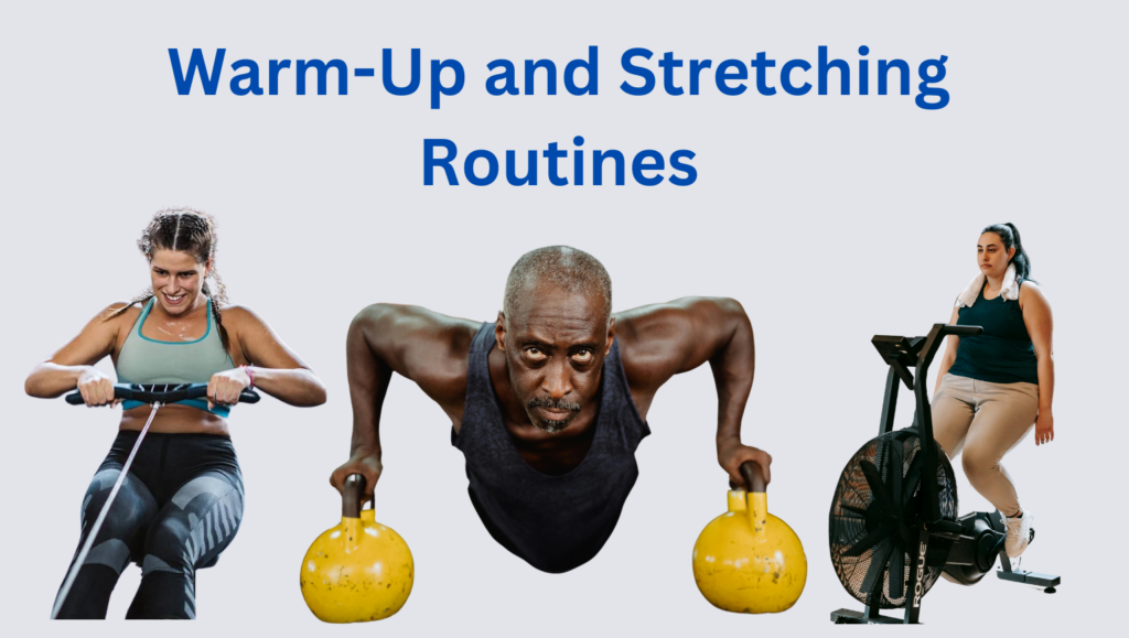 Warm-Up and Stretching Routines