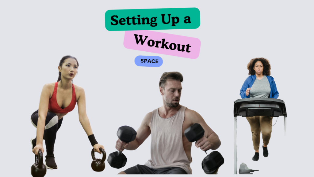 Setting Up a Workout Space